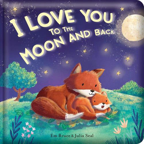 I Love You To The Moon And Back Storytime Book