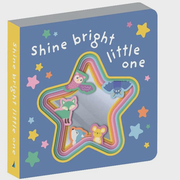 Shine Bright Little One Board Book