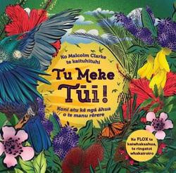 Tu Meke Tui - Te Reo